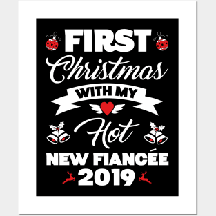 2019 Couple Gift Idea First Christmas With My Hot New Fiancee Posters and Art